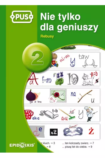 PUS Nie tylko dla geniuszy Rebusy 2 ksi��eczka PUS - Ma�gorzata Chromiak