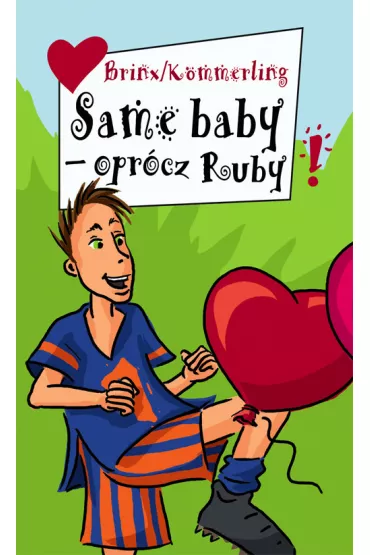 Same baby opr�cz ruby - Brinx, Kommerling, Thomas Brinx, Anja Kommerling