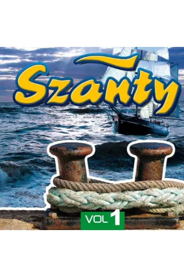 Szanty CD To co najlepsze vol.1