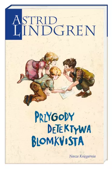 Przygody detektywa Blomkvista - Astrid Lindgren
