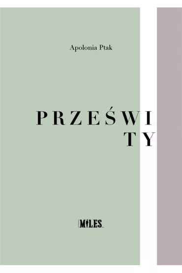 Prze�wity - Apolonia Ptak