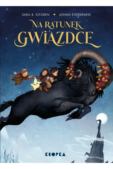 Na ratunek Gwiazdce! - Sara B Elfgren