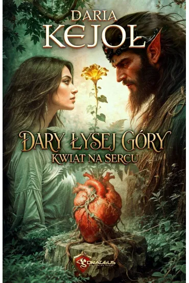Dary �ysej G�ry. Kwiat na Sercu - Daria  Kejo�