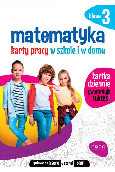 Matematyka. Karty pracy w szkole i w domu. Klasa 3 - Marta Kurdziel