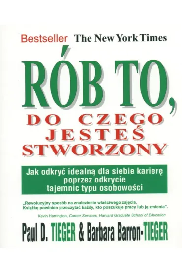 R�b to do czego jeste� stworzony - Paul D. Tieger