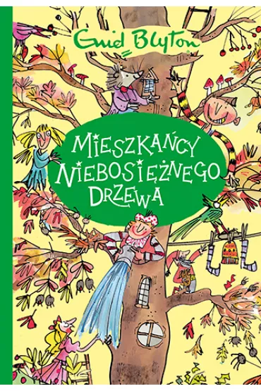 Mieszka�cy Niebosi�nego Drzewa. Zakl�ty Las. Tom 3 - Enid Blyton