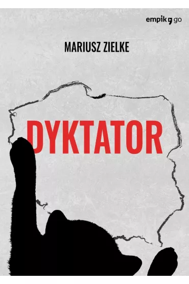 Dyktator - Mariusz Zielke