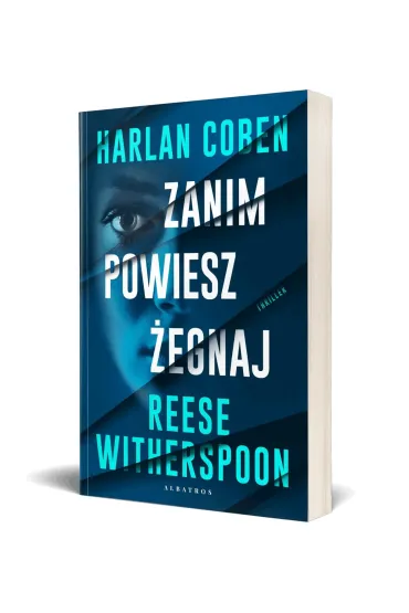 Zanim powiesz �egnaj - Harlan Coben, Reese Witherspoon