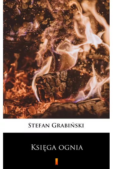 eBook Ksiga ognia mobi epub - Stefan Grabiski