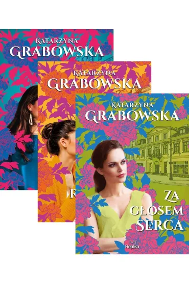 Pakiet Kolory przyja�ni. Tomy 1-3: Mi�o�� wbrew regu�om, Na przek�r rozumowi, Za g�osem serca - Katarzyna Grabowska