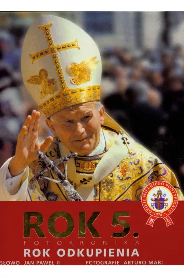 Rok 5 fotokronika Rok Odkupienia - Adam Bujak, Arturo Mari
