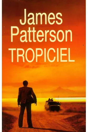 Tropiciel - James Patterson