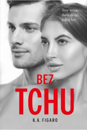 Bez tchu. Rozchwiani. Tom 5 - K. A. Figaro