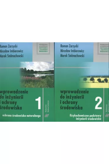 Wprowadzenie do In�ynierii i Ochrony �rodowiska. Cz�� 1-2 - Roman Zarzycki