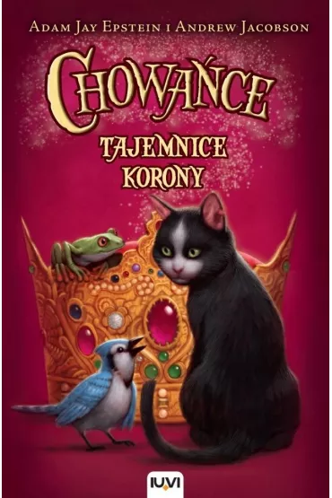 Tajemnice korony. Chowa�ce. Tom 2 - Adam Jay Epstein, Andrew Jacobson