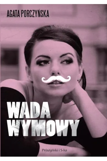 Wada wymowy - Agata Porczy�ska