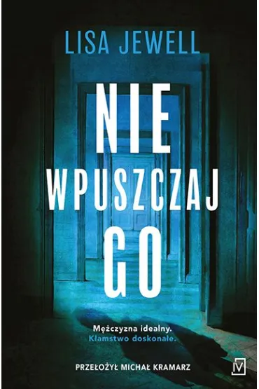 Nie wpuszczaj go - Lisa Jewell