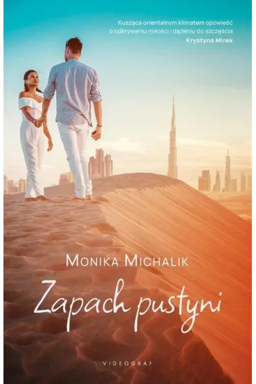 Zapach pustyni - Monika  Michalik