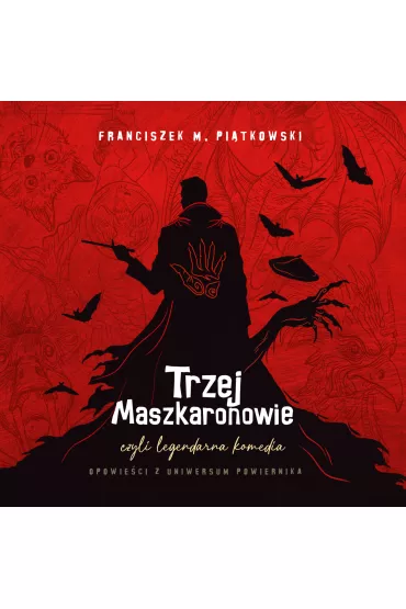 Audiobook Trzej Maszkaronowie, czyli legendarna komedia mp3 - Franciszek M. Pitkowski