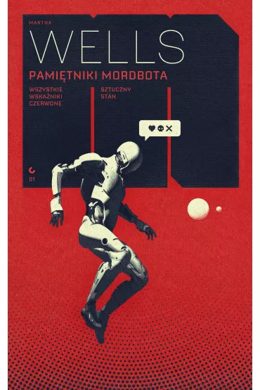 eBook Pami�tniki Mordbota: Wszystkie wska�niki czerwone / Sztuczny stan mobi epub - Martha Wells