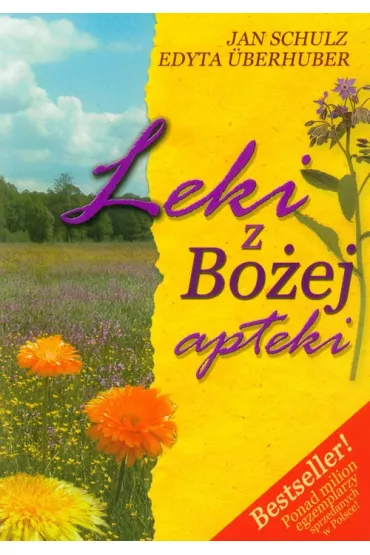 Leki z Bo�ej apteki - Edyta Uberhuber, Jan Schulz