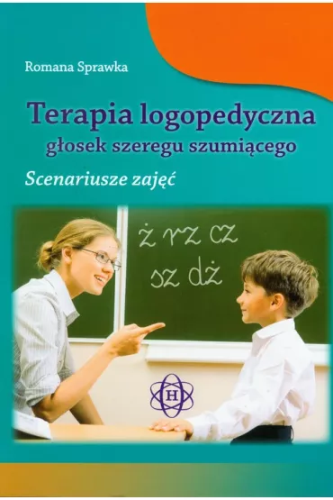 Terapia logopedyczna g�osek szeregu szumi�cego - Romana Sprawka