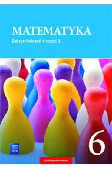 Matematyka. Zeszyt �wicze�. Klasa 6. Cz�� 1. Szko�a podstawowa - Anna Dubiecka, Barbara Dubiecka-Kruk, Piotr Piskorski, Tomasz Malicki