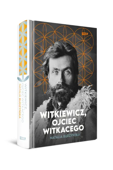 Witkiewicz, ojciec Witkacego - Natalia Budzy�ska