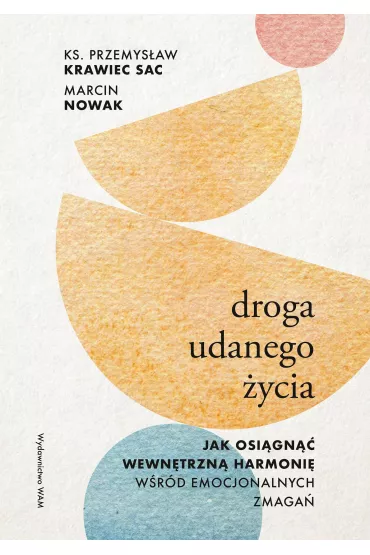 Droga udanego �ycia - Marcin Nowak, Przemys�aw Krawiec