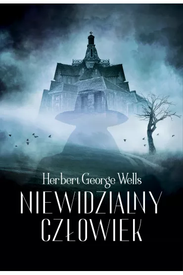 Niewidzialny cz�owiek - Herbert George Wells
