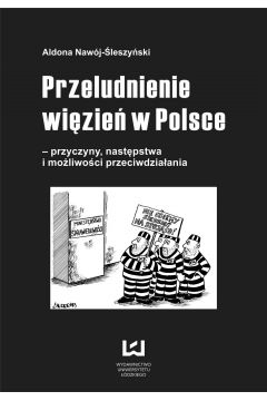 eBook Przeludnienie wizie w Polsce - przyczyny, nastpstwa i moliwoci przeciwdziaania pdf