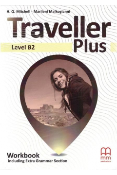 Traveller Plus. Workbook including Extra Grammar Section. Level B2