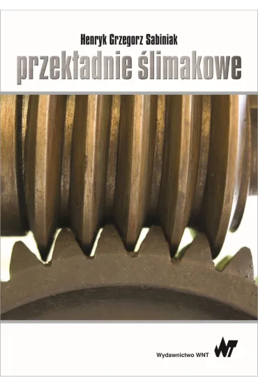 Przek�adnie �limakowe - Henryk Sabiniak