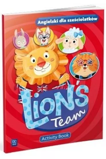 Lion's Team. Angielski dla sze�ciolatk�w. Activity Book