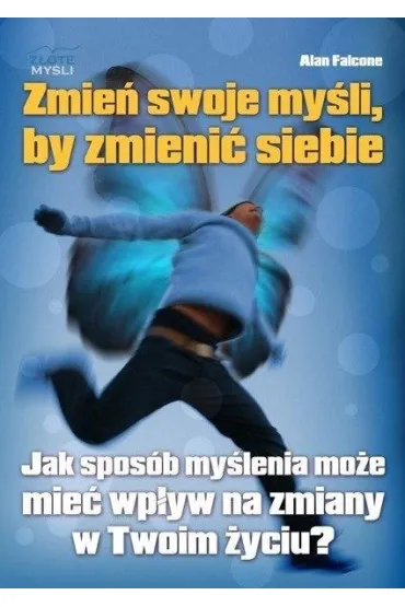 Zmie� swoje my�li - Alan Falcone