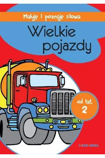 Wielkie pojazdy Maluj� i poznaj� s�owa