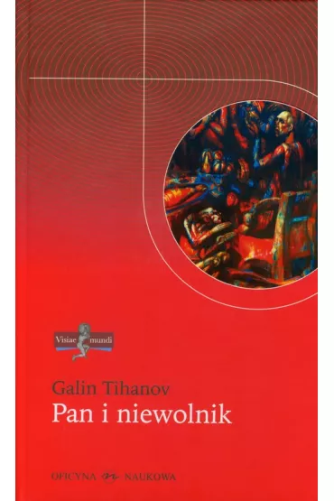 Pan i niewolnik - Tihanov Galin