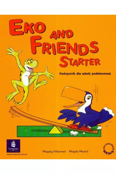 Eko and Friends Starter SP Podr�cznik J�zyk angielski - Magda Musio�, Villarroel Magaly