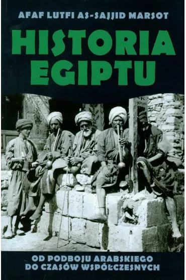 Historia Egiptu - Afaf Lutfi Al-Sayyid Marsot, Afaf Lutfi As Sajjid Marsot