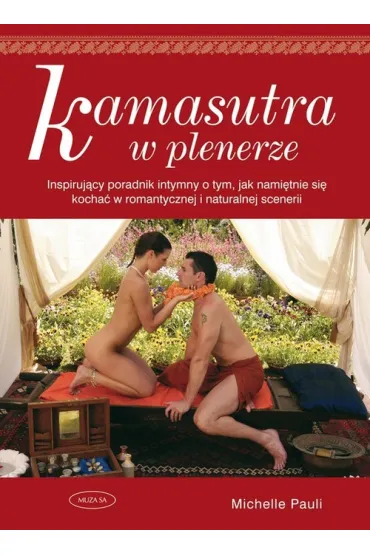 Kamasutra w plenerze - Michelle Pauli