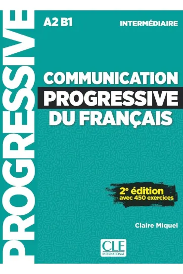 Communication progressive intermediaire A2 B1 + audio online - Claire Miquel