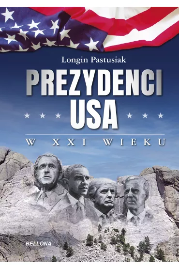 Prezydenci USA w XXI wieku - Longin Pastusiak