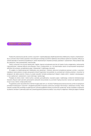 Ja i m�j �wiat 2. Lekcje dla uczni�w z autyzmem i specjalnymi potrzebami edukacyjnymi. Podr�cznik. Cz�� 1. Wydanie rozszerzone