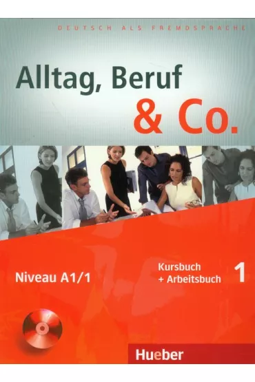 Alltag Beruf & Co 1 KB + AB - Jorg Braunert, Norbert Becker