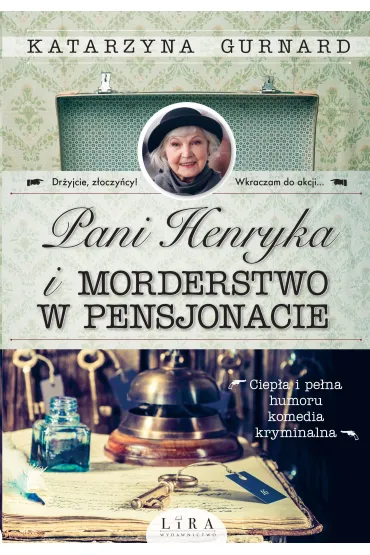 Pani Henryka i morderstwo w pensjonacie - Katarzyna  Gurnard