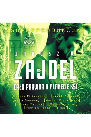 Audiobook Ca�a prawda o planecie Ksi (superprodukcja audio) CD - Janusz Andrzej Zajdel