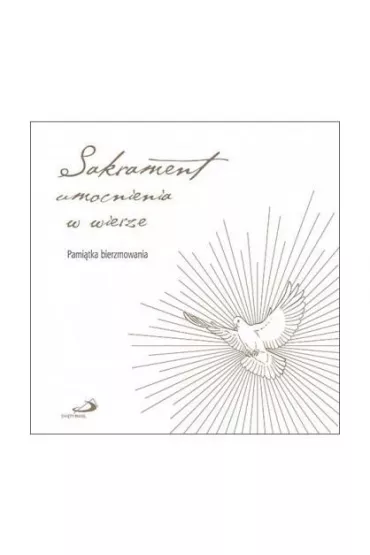 Sakrament umocnienia w wierze - Krzysztof Guzowski