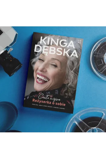 Czu�e miejsca. Re�yserka o sobie - Kinga D�bska