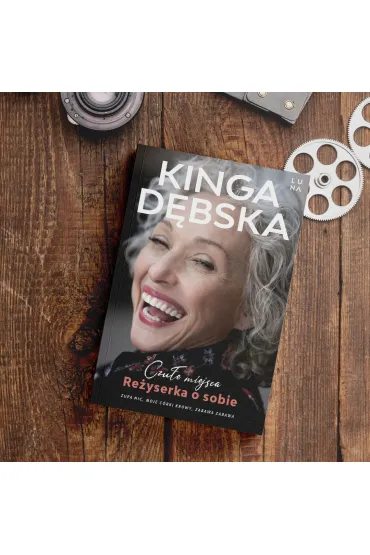 Czu�e miejsca. Re�yserka o sobie - Kinga D�bska