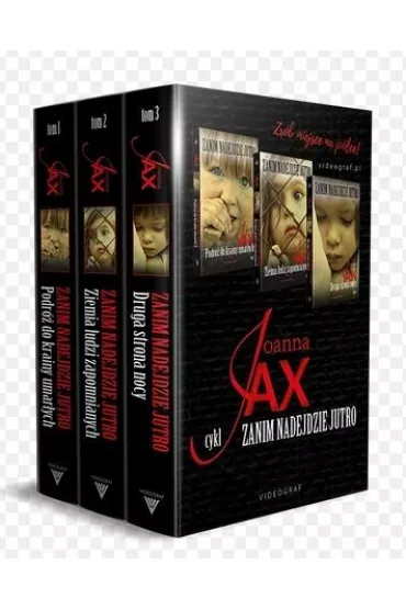 Pakiet Zanim nadejdzie jutro. Tomy 1-3: Podr� do krainy umar�ych, Ziemia ludzi zapomnianych, Druga strona nocy - Joanna Jax